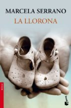 La Llorona par Marcela Serrano