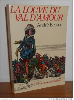La Louve du Val d'Amour par Andr Besson