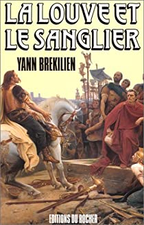 La Louve et le Sanglier par Yann Brkilien