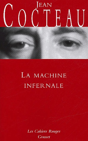 La Machine infernale par Cocteau