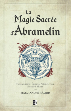 La Magie sacre ou Le Livre d'Abramelin le mage par Robert Ambelain