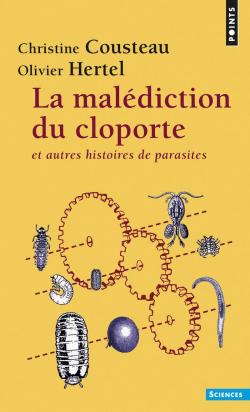 La Maldiction du Cloporte et autres histoires de parasites par Christine Coustau