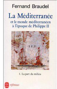 La Mditerrane et le monde mditerranen  l'poque de Philippe II, tome 1 : La part du milieu  par Fernand Braudel