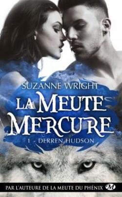 La Meute Mercure, tome 1 : Derren Hudson par Suzanne Wright