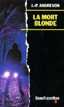 La Mort blonde par Jean-Pierre Andrevon