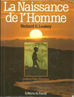 La naissance de l'homme par Richard E. Leakey