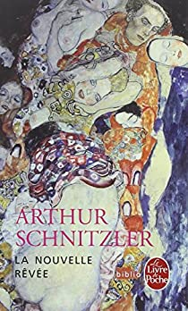 La Nouvelle rve par Arthur Schnitzler