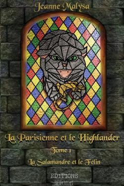 La Parisienne et le Highlander, tome 1 : La Salamandre et le Flin par Jeanne Malysa