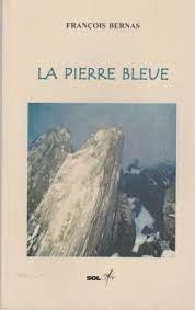 La pierre bleue par Franois Bernas