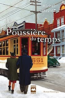 La Poussire du temps, tome 1 : Rue de la glacire par Michel David