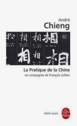 La Pratique de la Chine par Andr Chieng