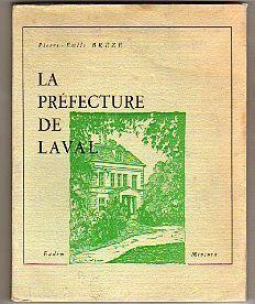 La Prfecture de Laval par Pierre-Emile Brz