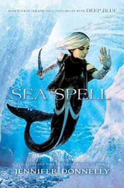 La Saga Waterfire, tome 4 : Sea Spell par Jennifer Donnelly