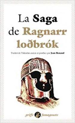 La Saga de Ragnarr Lodbrok par Jean Renaud