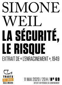 La scurit, le risque par Simone Weil