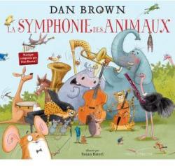 La symphonie des animaux par Dan Brown