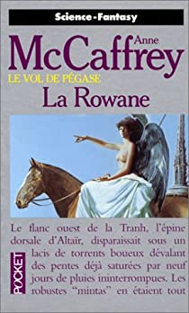 La Tour et la Ruche, tome 1 : La Rowane par Anne McCaffrey
