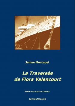 La Traverse de Fiora Valencourt par Janine Montupet