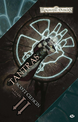 Les Royaumes Oublis - La Squence des Avatars, tome 2 : Tantras par Richard Awlinson