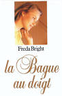 La bague au doigt - Bright, Freda / Livre BE par Freda Bright