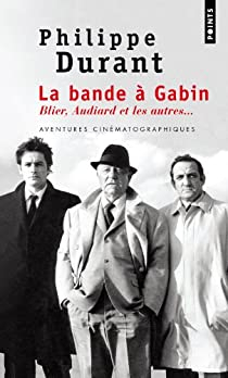 La bande  Gabin par Philippe Durant