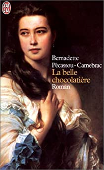 La belle chocolatire par Bernadette Pcassou-Camebrac