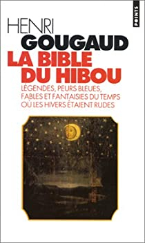 La bible du hibou par Henri Gougaud