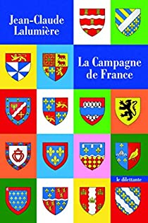 La campagne de France par Jean-Claude Lalumire