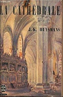 La cathdrale par Joris-Karl Huysmans
