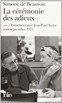La crmonie des adieux / Entretiens avec Jean-Paul Sartre par Simone de Beauvoir