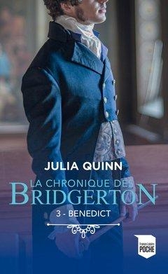 La chronique des Bridgerton, tome 3 : Benedict  par Julia Quinn