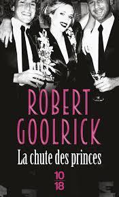 La chute des princes par Robert Goolrick