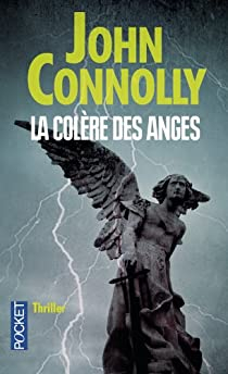 La colre des anges par John Connolly