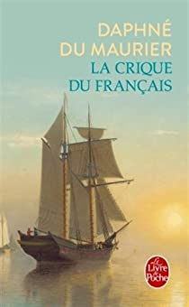 La crique du Franais (L'Aventure vient de la mer) par Daphn Du Maurier