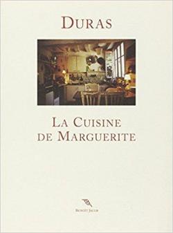 La cuisine de Marguerite par Marguerite Duras