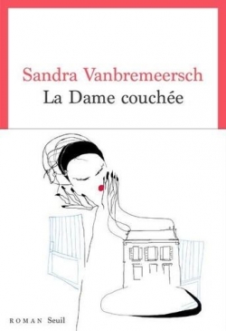 La dame couche par Sandra Vanbremeersch