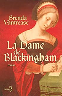 La dame de Blackingham par Brenda Vantrease