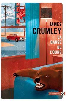 La danse de l'ours par James Crumley