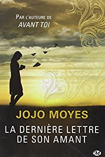La dernire lettre de son amant par Jojo Moyes