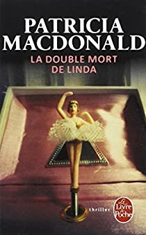 La double mort de Linda par Patricia MacDonald