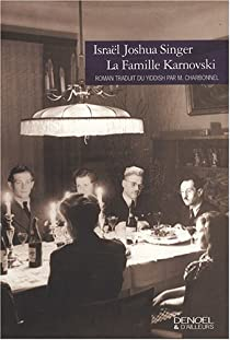 La famille Karnovski par Isral Joshua Singer