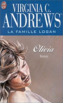 La famille Logan, tome 5 : Olivia, la chanson triste par Virginia C. Andrews
