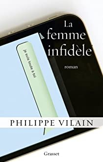 La femme infidle par Philippe Vilain