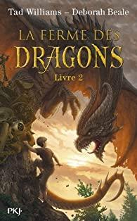 La ferme des dragons, tome 2 par Deborah Beale