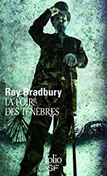 La foire des tnbres par Ray Bradbury
