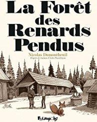 La fort des renards pendus (BD) par Nicolas Dumontheuil