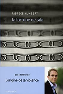 La fortune de Sila par Fabrice Humbert