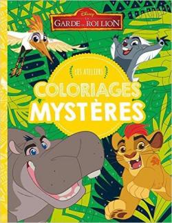 La garde du Roi Lion : Coloriages mystres par Walt Disney