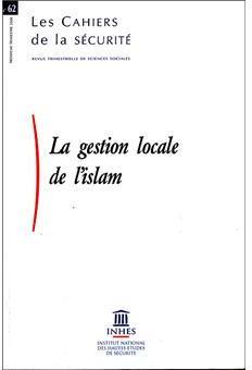 La gestion locale de l'islam par Laurent Mucchielli