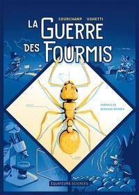 La guerre des fourmis par Franck Courchamp